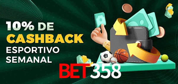 10% de bônus de cashback na bet358
